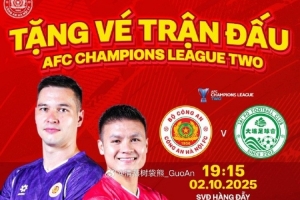 河內(nèi)公安官方：為紀(jì)念隊(duì)史首個(gè)亞冠主場(chǎng)，與大埔一戰(zhàn)將免費(fèi)開(kāi)放